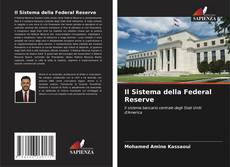 Bookcover of Il Sistema della Federal Reserve