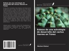 Buchcover von Esbozo de una estrategia de desarrollo del cactus inerme en Túnez