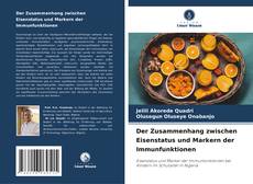 Bookcover of Der Zusammenhang zwischen Eisenstatus und Markern der Immunfunktionen