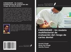 Capa do livro de CARIOGRAM - Un modelo multifactorial de evaluación del riesgo de caries dental 