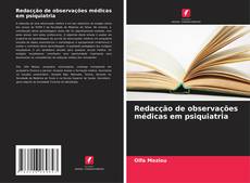Capa do livro de Redacção de observações médicas em psiquiatria 