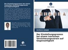 Portada del libro de Der Einstellungsprozess bei einem ivorischen Versicherungsverein auf Gegenseitigkeit