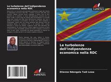 Couverture de Le turbolenze dell'indipendenza economica nella RDC