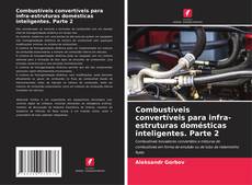 Couverture de Combustíveis convertíveis para infra-estruturas domésticas inteligentes. Parte 2