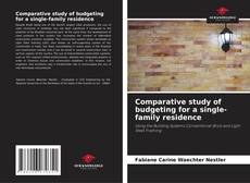 Bookcover of Comparative study of budgeting for a single-family residence