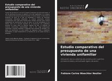 Couverture de Estudio comparativo del presupuesto de una vivienda unifamiliar