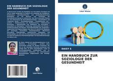 Обложка EIN HANDBUCH ZUR SOZIOLOGIE DER GESUNDHEIT