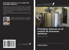 Buchcover von Principios básicos en el control de procesos químicos