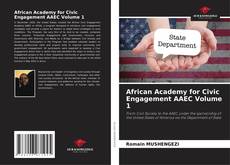 Bookcover of African Academy for Civic Engagement AAEC Volume 1