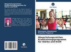 Copertina di Abwechslungsreiches Krafttrainingsprogramm für Stärke und Kraft