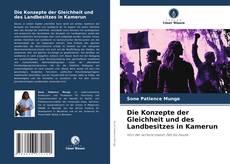 Copertina di Die Konzepte der Gleichheit und des Landbesitzes in Kamerun