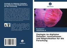 Couverture de Zoologie im digitalen Zeitalter: Innovationen und Möglichkeiten für die Forschung