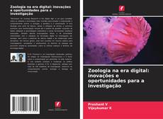 Copertina di Zoologia na era digital: inovações e oportunidades para a investigação