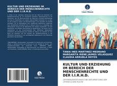 Couverture de KULTUR UND ERZIEHUNG IM BEREICH DER MENSCHENRECHTE UND DER I.I.R.H.D.