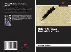Capa do livro de Octave Mirbeau: Innovative writing 