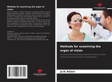 Bookcover of Methods for examining the organ of vision