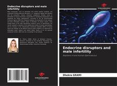 Endocrine disruptors and male infertility kitap kapağı