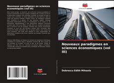 Portada del libro de Nouveaux paradigmes en sciences économiques (vol III)