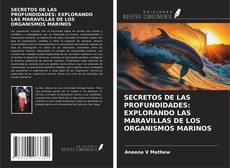 Copertina di SECRETOS DE LAS PROFUNDIDADES: EXPLORANDO LAS MARAVILLAS DE LOS ORGANISMOS MARINOS