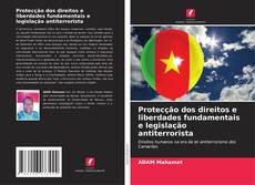 Buchcover von Protecção dos direitos e liberdades fundamentais e legislação antiterrorista
