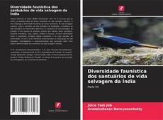 Buchcover von Diversidade faunística dos santuários de vida selvagem da Índia