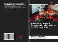 Bookcover of Analysis of premium income and claims paid in non-life insurance