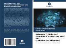 Bookcover of INFORMATIONS- UND KOMMUNIKATIONSTECHNIK UND EINNAHMENERHEBUNG
