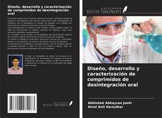 Couverture de Diseño, desarrollo y caracterización de comprimidos de desintegración oral