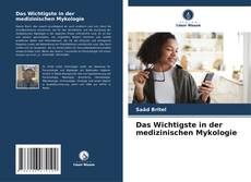 Copertina di Das Wichtigste in der medizinischen Mykologie