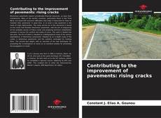 Buchcover von Contributing to the improvement of pavements: rising cracks