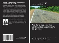 Обложка Ayudar a mejorar los pavimentos: crecimiento de grietas