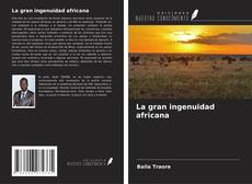 Capa do livro de La gran ingenuidad africana 