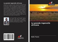 Capa do livro de La grande ingenuità africana 