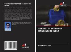 Bookcover of SERVIZI DI INTERNET BANKING IN INDIA