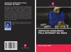 SERVIÇOS BANCÁRIOS PELA INTERNET NA ÍNDIA kitap kapağı
