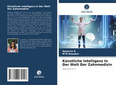 Künstliche Intelligenz In Der Welt Der Zahnmedizin kitap kapağı