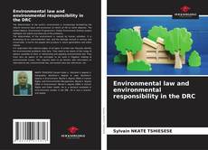 Portada del libro de Environmental law and environmental responsibility in the DRC