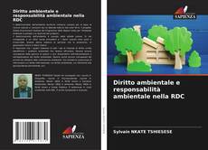 Capa do livro de Diritto ambientale e responsabilità ambientale nella RDC 