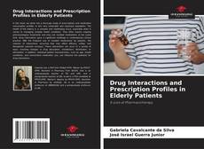 Drug Interactions and Prescription Profiles in Elderly Patients kitap kapağı