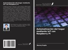 Buchcover von Automatización del hogar mediante IoT con Raspberry Pi