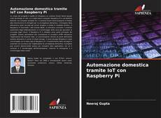 Borítókép a  Automazione domestica tramite IoT con Raspberry Pi - hoz
