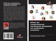 Borítókép a  Effetti del comportamento socialmente disadattato sul rendimento scolastico - hoz