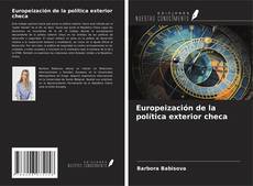 Bookcover of Europeización de la política exterior checa