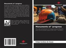 Monuments of "progress kitap kapağı