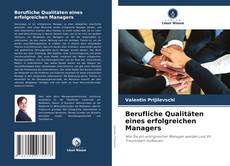 Обложка Berufliche Qualitäten eines erfolgreichen Managers