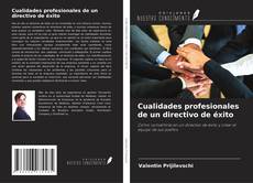 Bookcover of Cualidades profesionales de un directivo de éxito