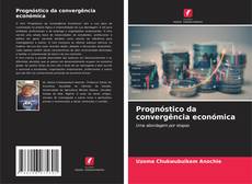 Buchcover von Prognóstico da convergência económica