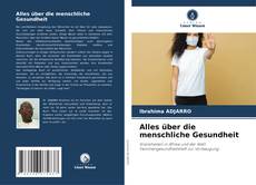 Copertina di Alles über die menschliche Gesundheit