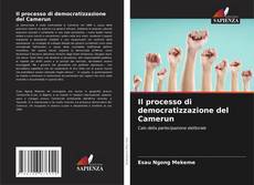 Copertina di Il processo di democratizzazione del Camerun