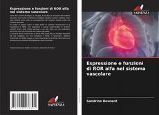 Copertina di Espressione e funzioni di ROR alfa nel sistema vascolare